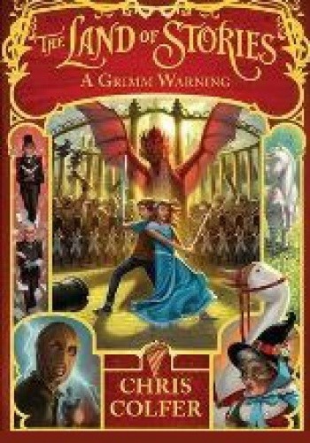 The Land of Stories: A Grimm Warning