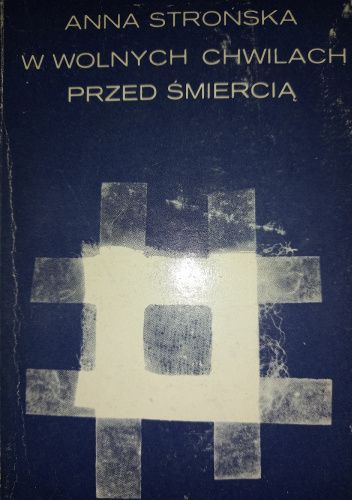 W wolnych chwilach przed śmiercią