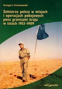 Żołnierze polscy w misjach i operacjach pokojowych poza granicami kraju w latach 1953–1989