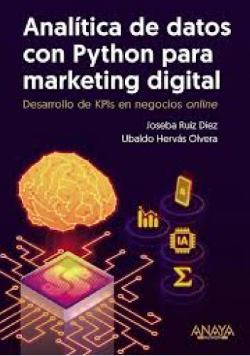 Analítica de datos con Python para marketing digital: Desarrollo de KPIs en negocios online