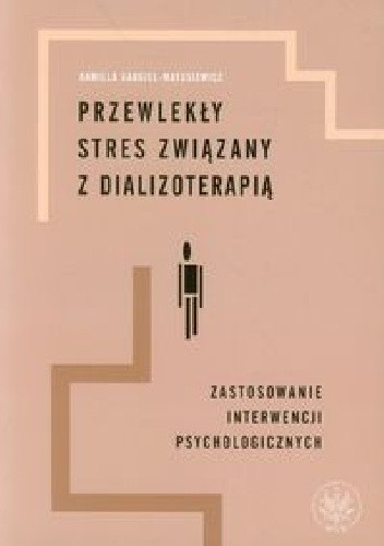 Przewlekły stres związany z dializoterapią