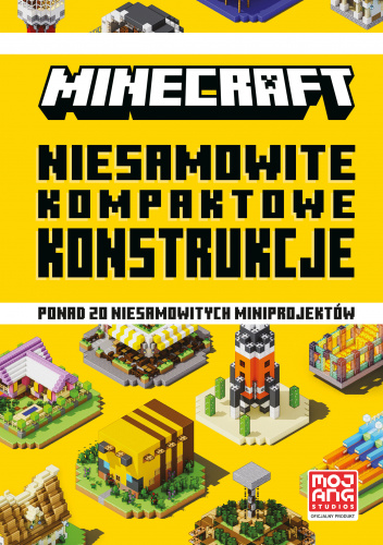 Minecraft Niesamowite kompaktowe konstrukcje