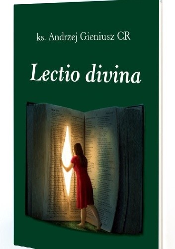 Lectio divina. Metoda z tysiącletnią tradycją