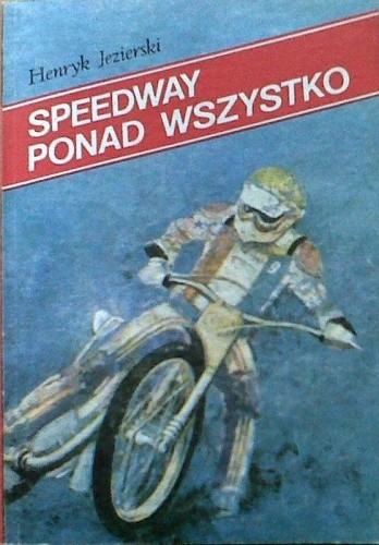 Speedway ponad wszystko