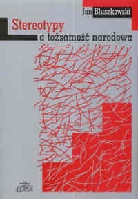 Stereotypy a tożsamość narodowa