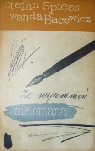 Ze wspomnień melomana
