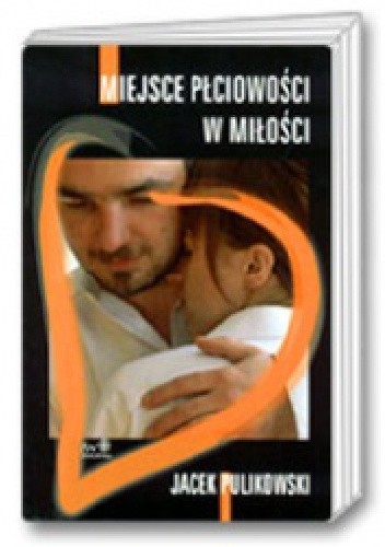Miejsce płciowości w miłości