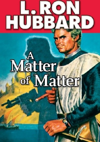 A Matter of Matter