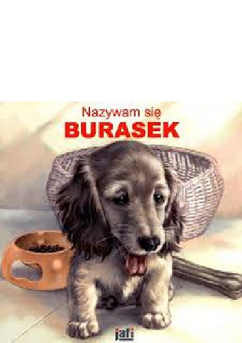 Nazywam się Burasek