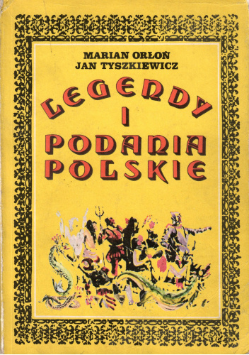 Legendy i podania polskie