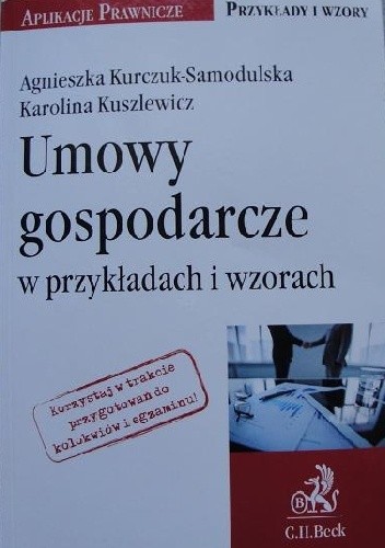 Umowy gospodarcze w przykładach i wzorach