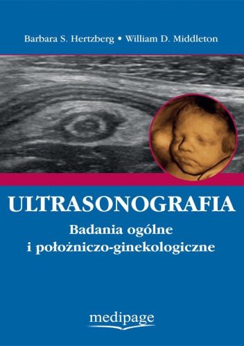 Ultrasonografia. Badania ogólne i położniczo-ginekologiczne