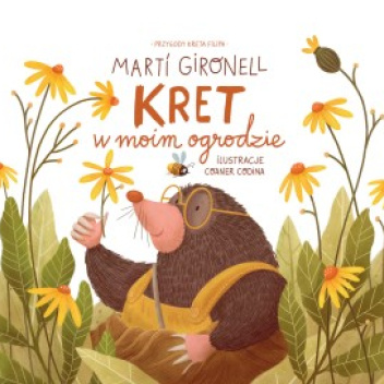 Kret w moim ogrodzie