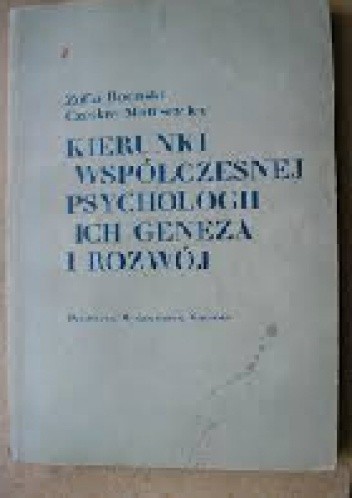 Kierunki współczesnej psychologii. Ich geneza i rozwój