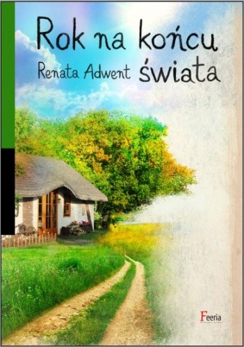 Rok na końcu świata