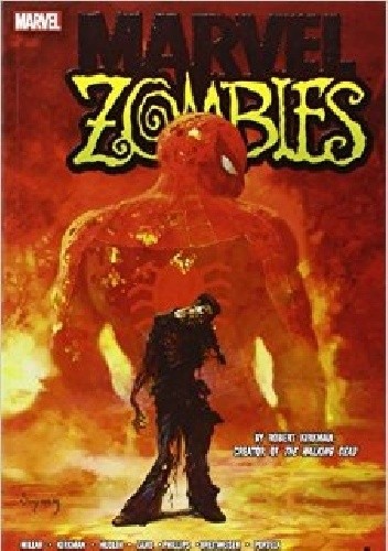 Marvel Zombies: The Complete Collection Volume 1