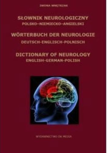 Słownik neurologiczny polsko-niemiecko-angielski