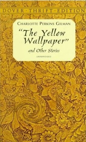 The Yellow Wallpaper and Other Stories