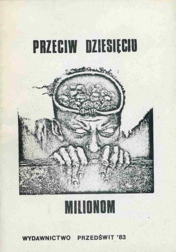 Przeciw dziesięciu milionom