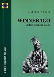 Winnebago. Ludzie Mocnego Głosu