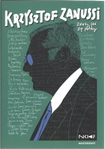 Krzysztof Zanussi. Zależy, jak się patrzy