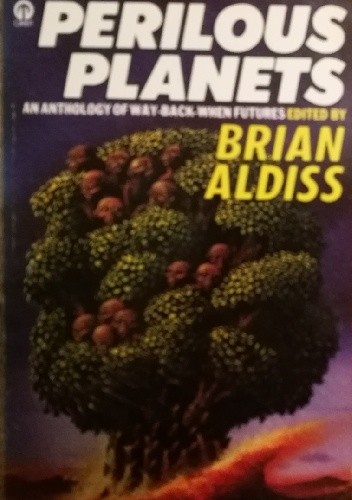 Perilous Planets - An Anthology of Way Back When Futures