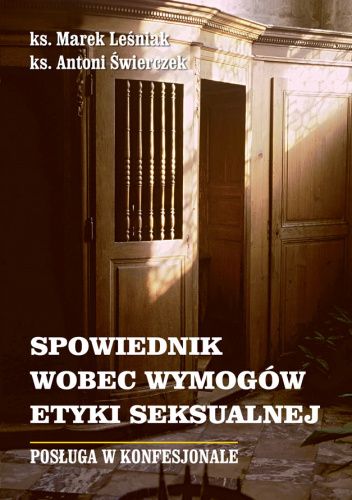 Spowiednik wobec wymogów etyki seksualnej