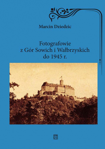 Fotografowie z powiatu świdnickiego i Sobótki do 1945 r.