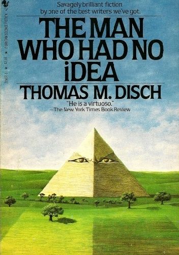 The Man Who Had No Idea. A Collection of Stories