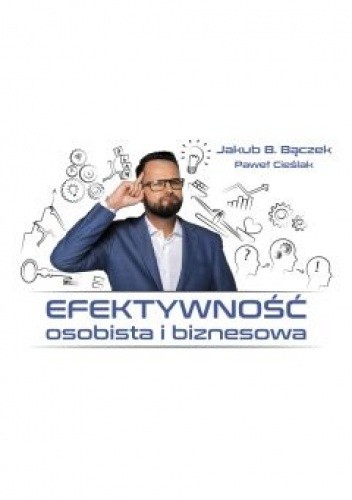 Efektywność osobista i biznesowa