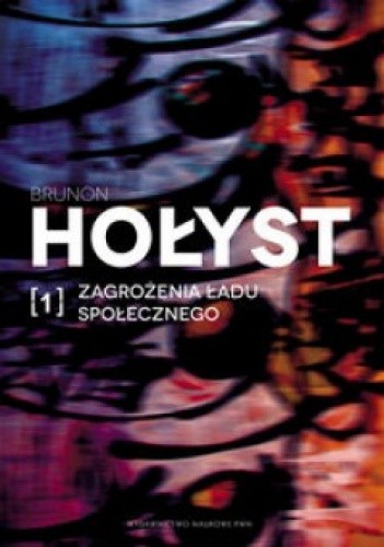 Zagrożenia ładu społecznego t. 1