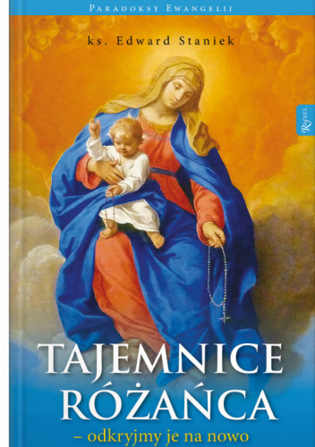 Tajemnice różańca - odkryjmy je na nowo