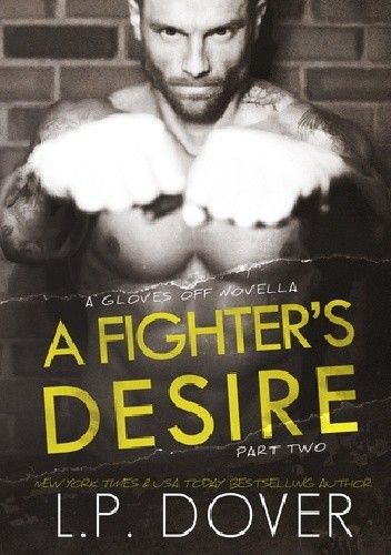 A Fighter's Desire: Part Two