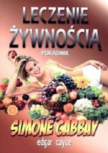 Leczenie żywnością. Poradnik