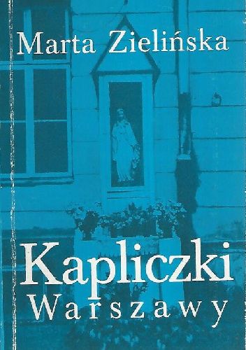 Kapliczki Warszawy