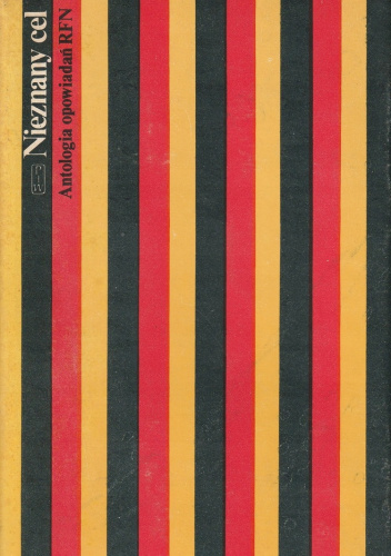 Nieznany cel: Antologia opowiadań RFN