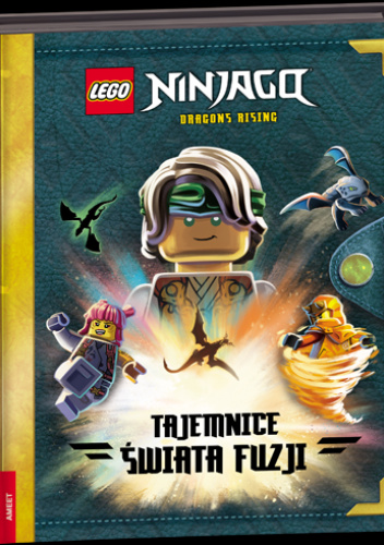 LEGO® NINJAGO®. Tajemnice Świata Fuzji