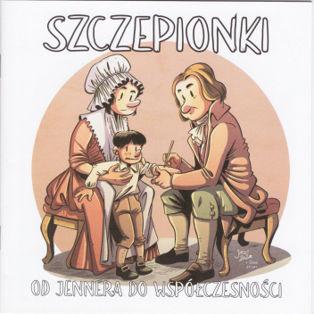 Szczepionki. Od Jennera do współczesności.