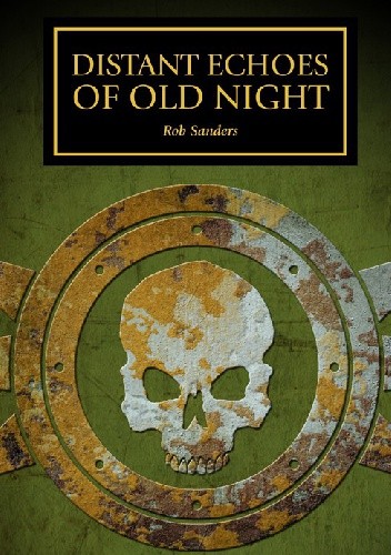 Distant Echoes of Old Night