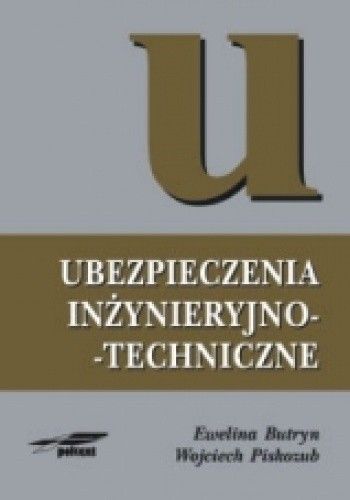 Ubezpieczenia inżynieryjno-techniczne