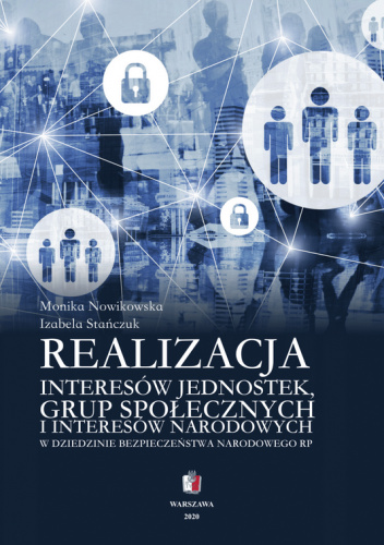 Realizacja interesów jednostek grup społecznych i interesów narodowych w dziedzinie bezpieczeństwa narodowego RP