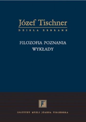 Filozofia Poznania. Wykłady
