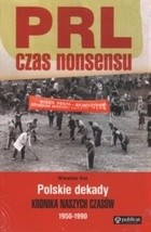 PRL. Czas nonsensu