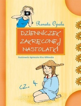Dzienniczek zakręconej nastolatki cz. 4
