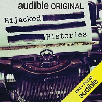 Hijacked Histories