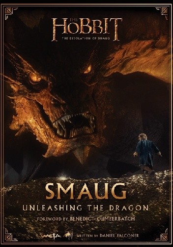 Smaug. Unleashing the Dragon