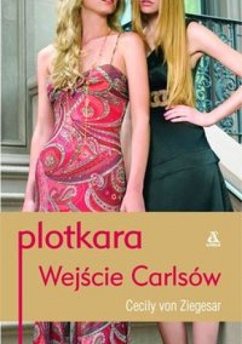 Plotkara. Wejście Carlsów