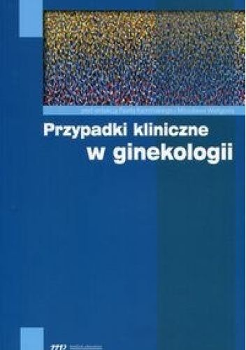 Przypadki kliniczne w ginekologii