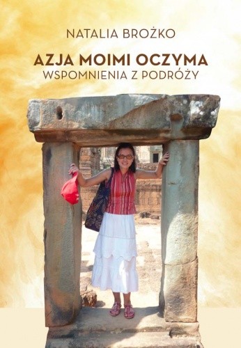 Azja moimi oczyma