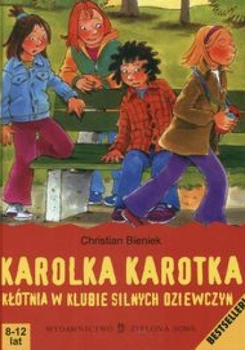 Karolka Karotka. Kłótnia w klubie silnych dziewczyn
